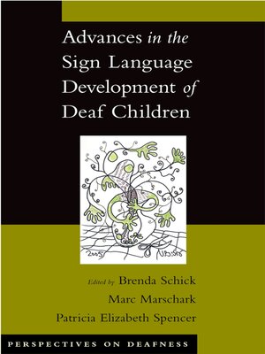 cover image of Advances in the Sign Language Development of Deaf Children